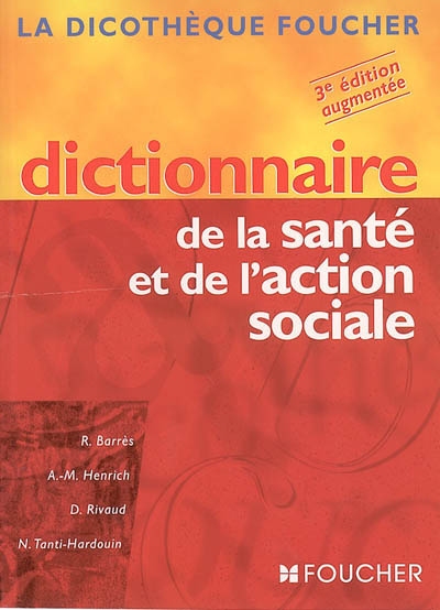 Dictionnaire de la santé et de l'action sociale