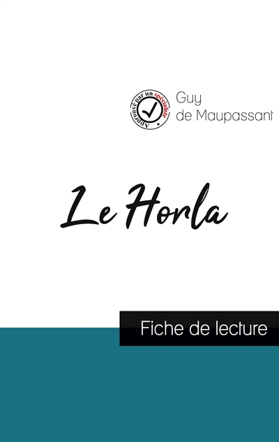 Le Horla de Maupassant...