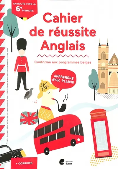 Cahier de réussite anglais : en route vers la 6e primaire : conforme aux programmes belges