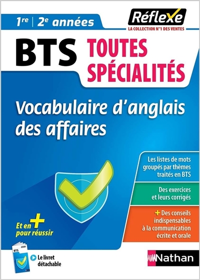 Vocabulaire d'anglais des affaires : BTS toutes spécialités, 1re, 2e années