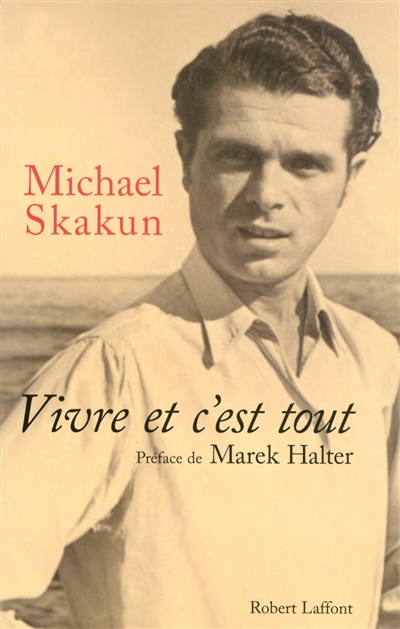 Vivre et c'est tout