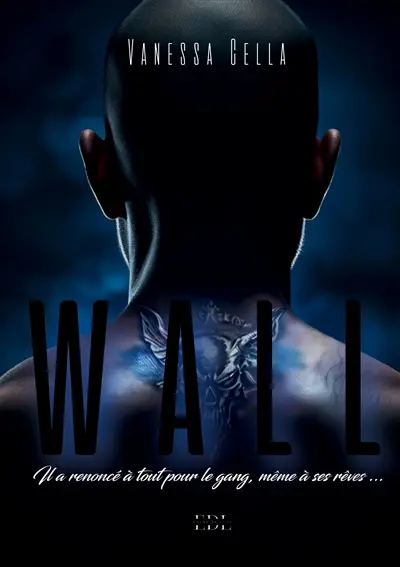 Wall : Tome 2