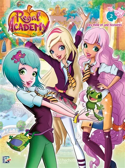 Regal academy. Vol. 2. Les mille et une histoires