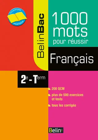 Français 2de-terminale : 1.000 mots pour réussir