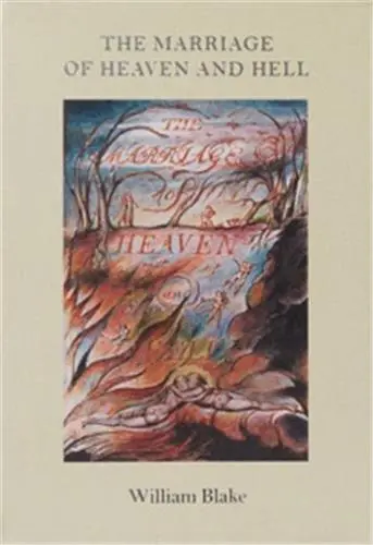 William Blake The Marriage of Heaven and Hell