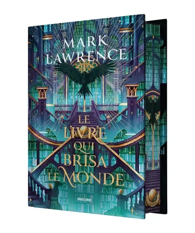 La trilogie de la bibliothèque. Vol. 2. Le livre qui brisa le monde