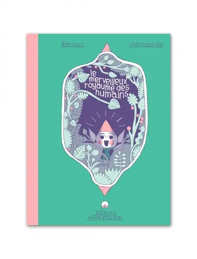 Le merveilleux royaume des humains