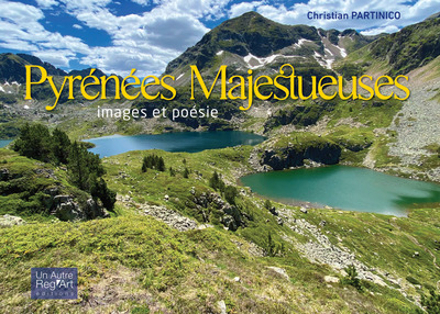 Pyrénées majestueuses : images et poésie