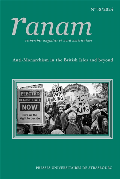 Ranam, n° 58. Anti-monarchism in the British Isles and beyond