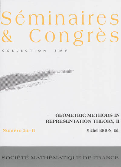 Geometric methods in representation theory. Vol. 2