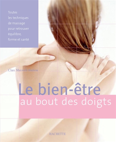 Le bien-être au bout des doigts