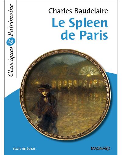 Le spleen de Paris : texte intégral