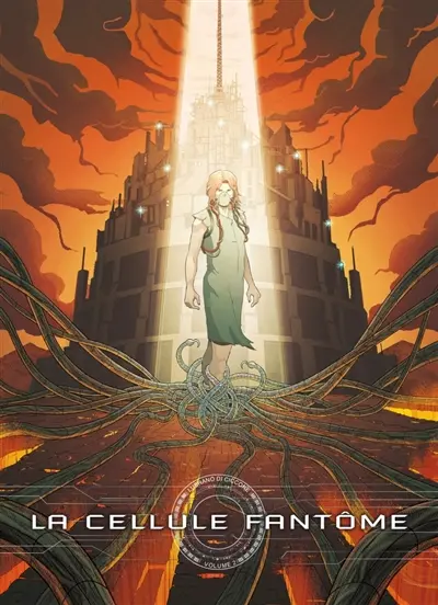 La Cellule fantôme. Vol. 2