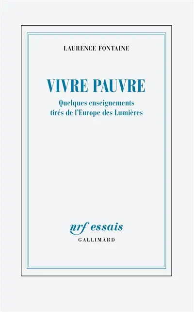 Vivre pauvre : quelques enseignements tirés de l'Europe des Lumières