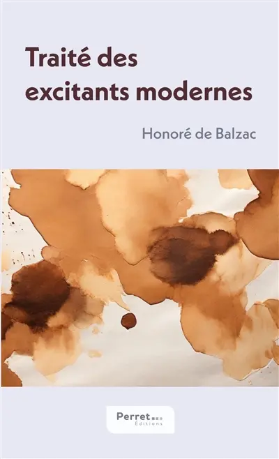 Traité des excitants modernes