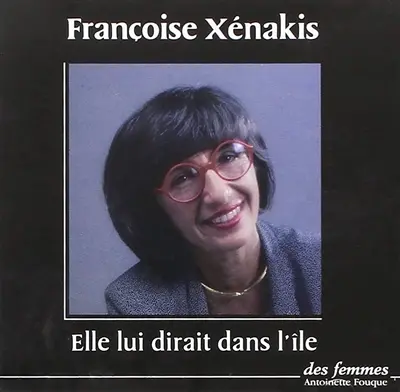 Elle lui dirait dans l'île