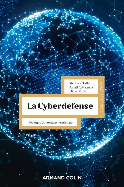 La cyberdéfense : politique...