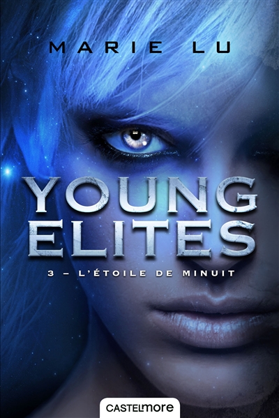 Young Elites. Vol. 3. L'étoile de minuit