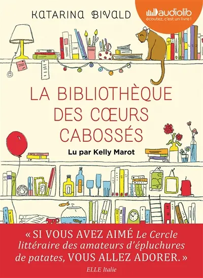 La bibliothèque des coeurs cabossés