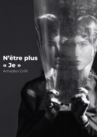 N'être plus « je »