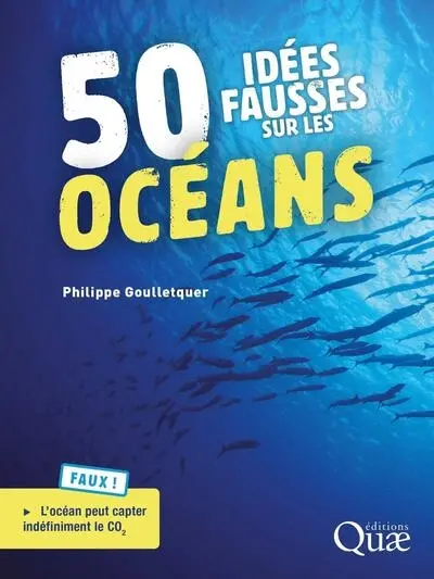 50 idées fausses sur les océans