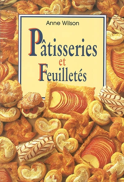 Pâtisseries et feuilletés