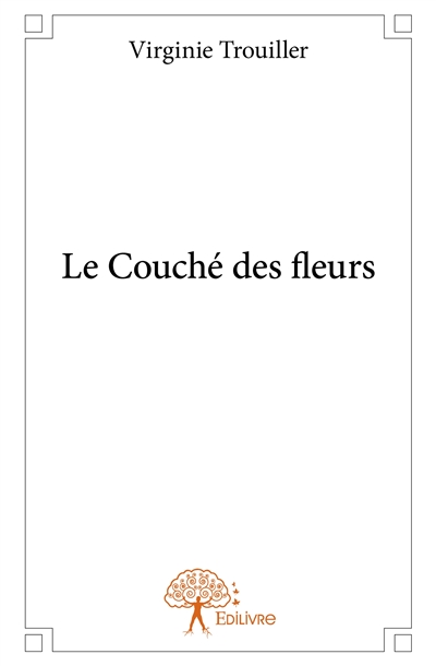 Le couché des fleurs