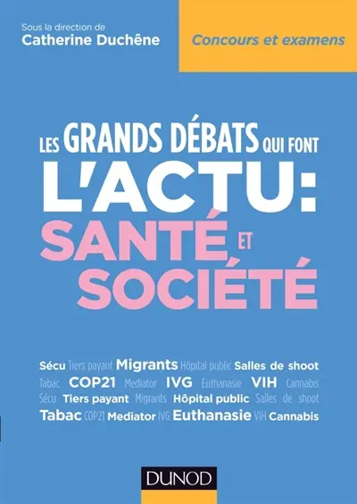 Santé et société : les grands débats qui font l'actu