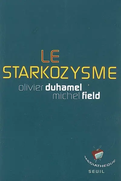 Le starkozysme