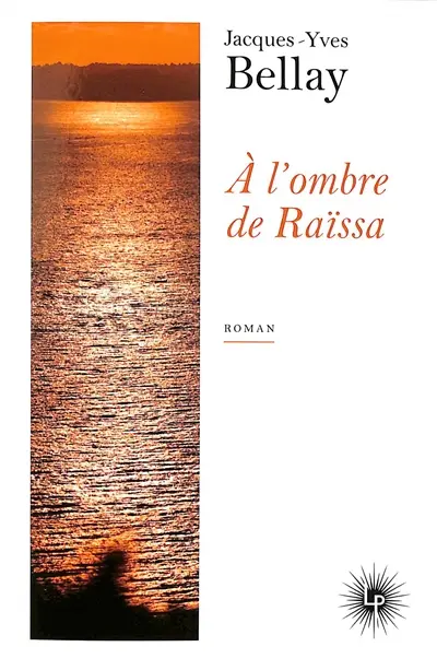 A l'ombre de Raïssa