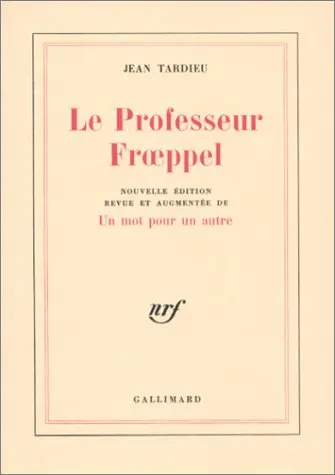 Le Professeur Froeppel. Un Mot pour un autre