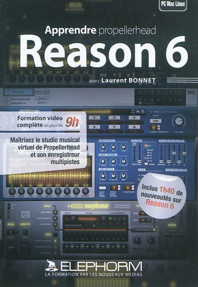 Apprendre Propellerhead Reason 6