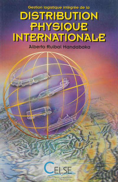 Gestion logistique intégrée de la distribution physique internationale