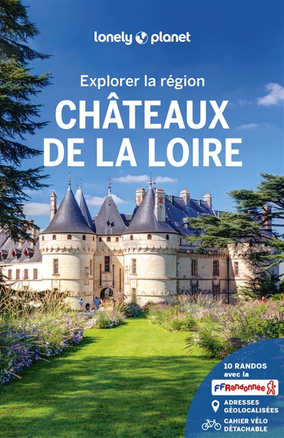 Explorer la région châteaux de la Loire