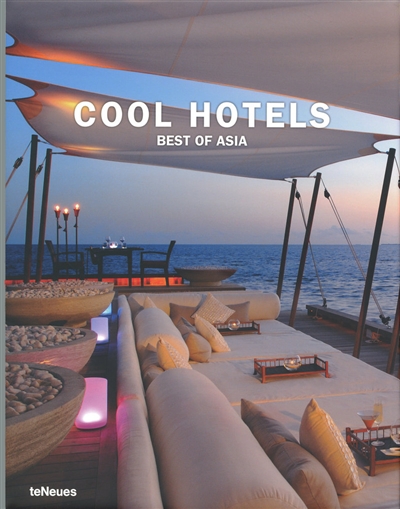 Cool hotels best of Asia