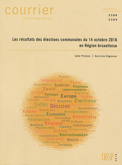 Courrier hebdomadaire, n° 2388-2389. Les résultats des élections communales du 14 octobre 2018 en Région bruxelloise