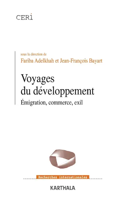 Voyages du développement : émigration, commerce, exil