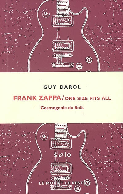 Frank Zappa : One size fits all : cosmogonie du sofa