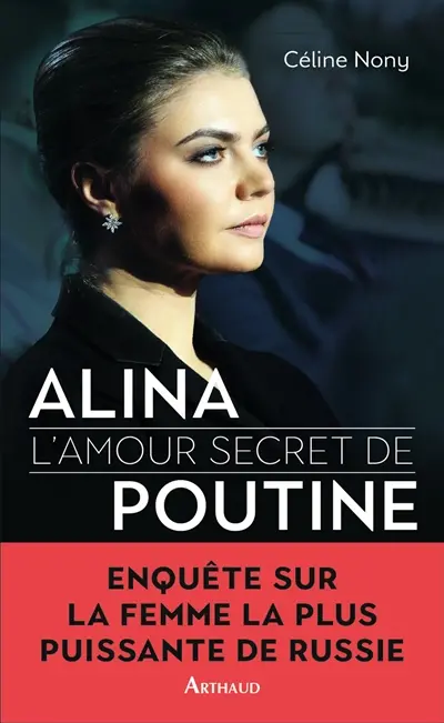 Alina : l'amour secret de Poutine