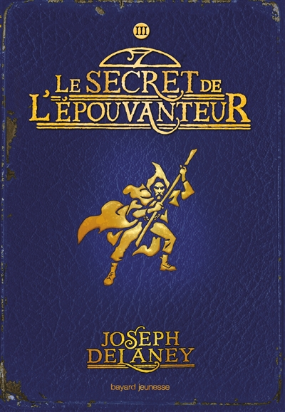 Le secret de l'Épouvanteur Iii