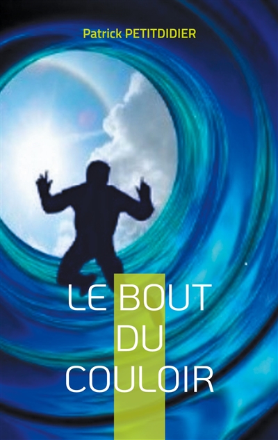 Le bout du couloir