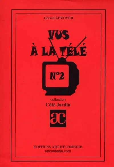 Vus à la télé : recueil de sketches. Vol. 2