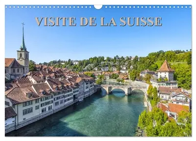 Visite de la Suisse (Calendrier mural 2026 DIN A3 vertical), CALVENDO calendrier mensuel : Balade en Suisse