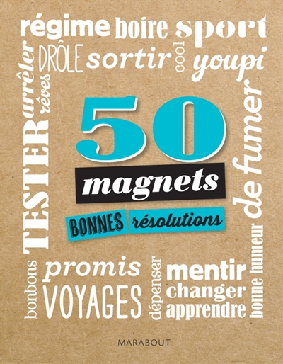 50 magnets : bonnes résolutions