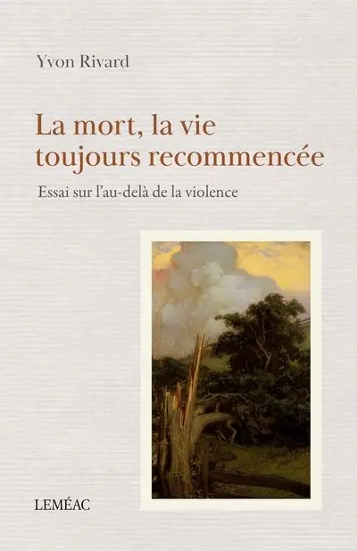 La mort, la vie toujours recommencée : Essai sur l'au-delà de la violence