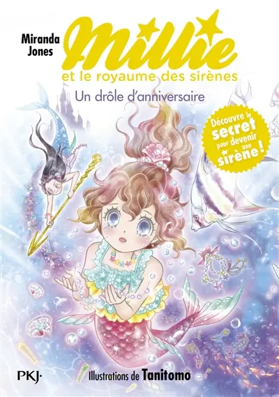 Millie et le royaume des sirènes. Vol. 5. Un drôle d'anniversaire