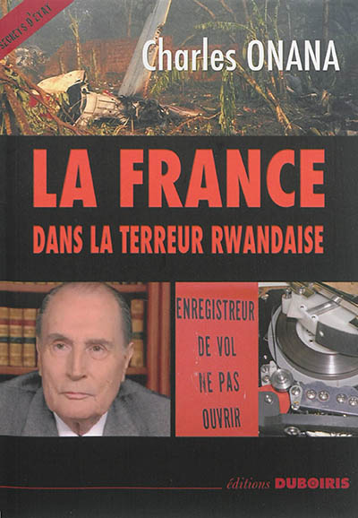 La France dans la terreur rwandaise