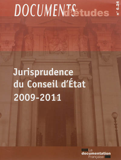 Jurisprudence du Conseil d'Etat, 2009-2011