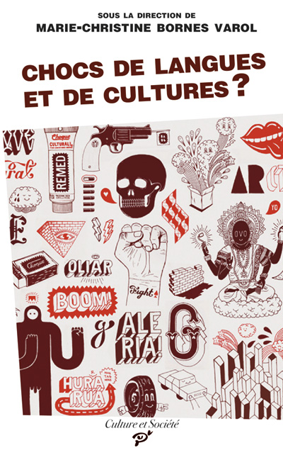 Chocs de langues et de cultures ? : un discours de la méthode