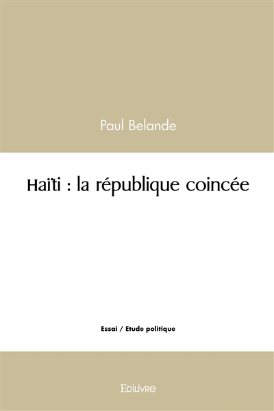 Haïti : la république coincée